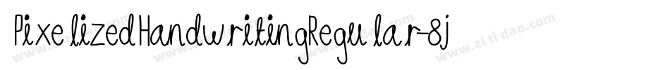 PixelizedHandwritingRegular-8jz2字体转换