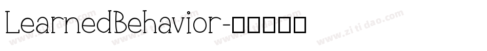 LearnedBehavior字体转换