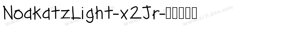 NoakatzLight-x2Jr字体转换