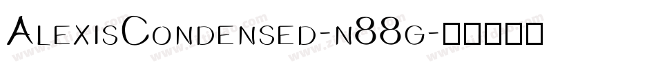 AlexisCondensed-n88g字体转换