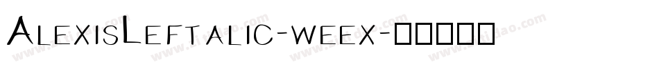 AlexisLeftalic-weex字体转换