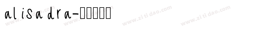 alisadra字体转换