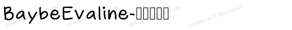 BaybeEvaline字体转换