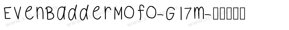 EvenBadderMofo-Gl7m字体转换