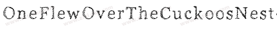 OneFlewOverTheCuckoosNest-vn84字体转换