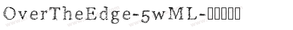 OverTheEdge-5wML字体转换