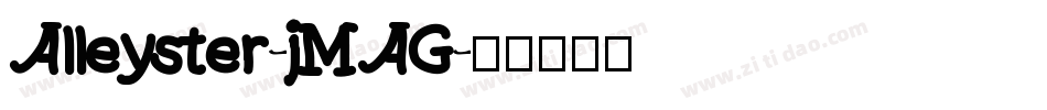 Alleyster-jMAG字体转换