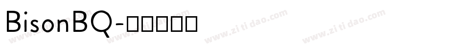 BisonBQ字体转换
