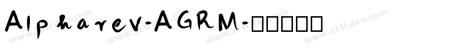 Alpharev-AGRM字体转换