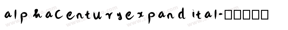 alphacenturyexpandital字体转换
