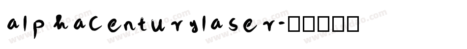 alphacenturylaser字体转换