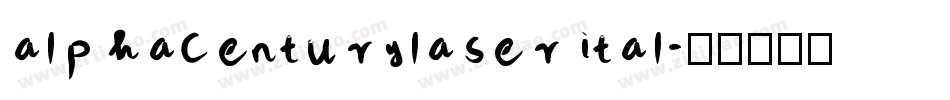 alphacenturylaserital字体转换