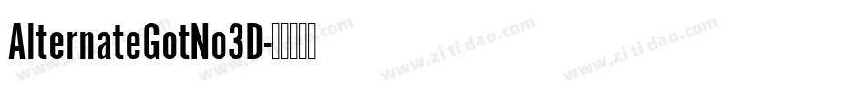 AlternateGotNo3D字体转换