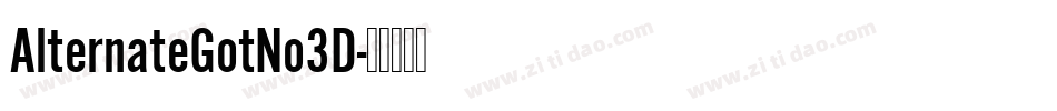 AlternateGotNo3D字体转换