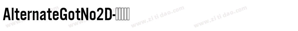 AlternateGotNo2D字体转换
