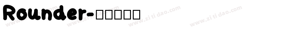 Rounder字体转换