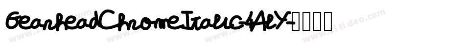GearheadChromeItalic-4AlY字体转换