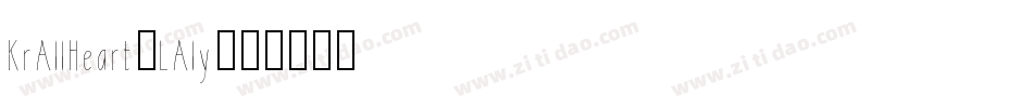 KrAllHeart-LAly字体转换