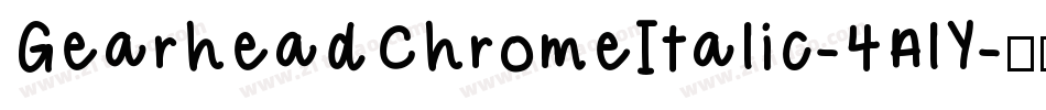 GearheadChromeItalic-4AlY字体转换