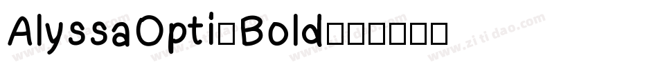AlyssaOpti-Bold字体转换