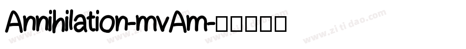 Annihilation-mvAm字体转换