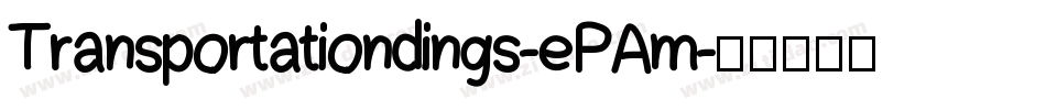 Transportationdings-ePAm字体转换