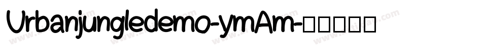 Urbanjungledemo-ymAm字体转换