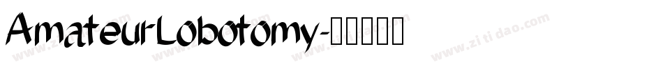 AmateurLobotomy字体转换