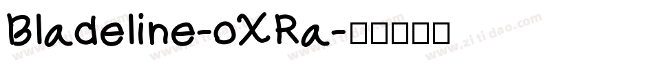 Bladeline-oXRa字体转换