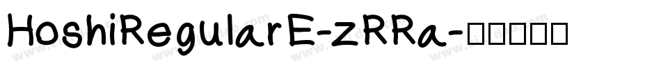 HoshiRegularE-zRRa字体转换
