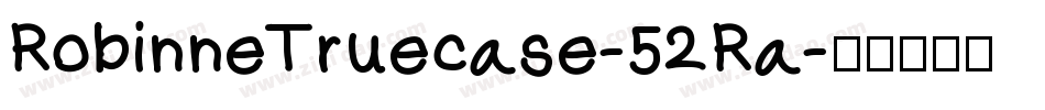 RobinneTruecase-52Ra字体转换