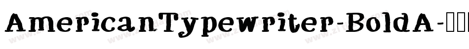 AmericanTypewriter-BoldA字体转换