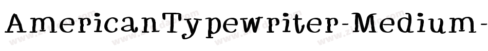 AmericanTypewriter-Medium字体转换