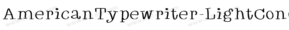 AmericanTypewriter-LightCondA字体转换