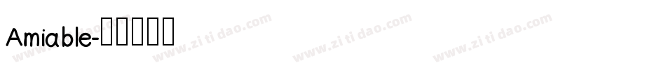 Amiable字体转换