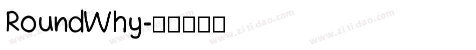RoundWhy字体转换