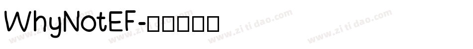 WhyNotEF字体转换