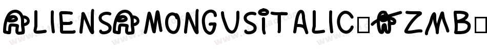 AliensAmongUsItalic-9ZMB字体转换