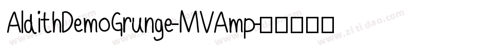 AldithDemoGrunge-MVAmp字体转换