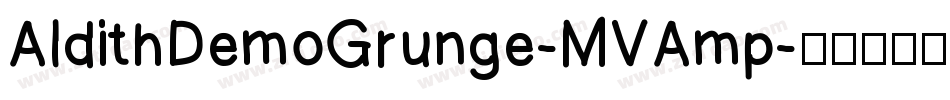 AldithDemoGrunge-MVAmp字体转换