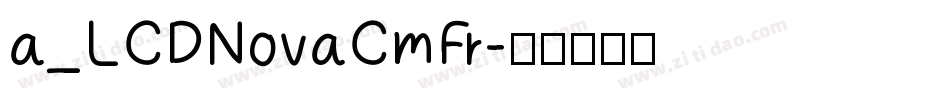 a_LCDNovaCmFr字体转换