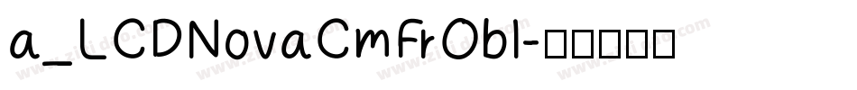 a_LCDNovaCmFrObl字体转换