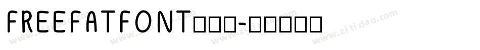 FREEFATFONT转换器字体转换