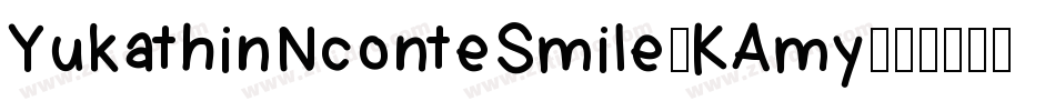 YukathinNconteSmile-KAmy字体转换