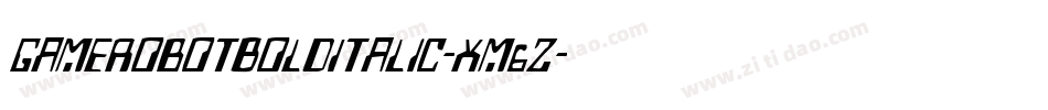 GameRobotBoldItalic-Xm6Z字体转换