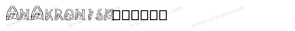 AnAkronism字体转换