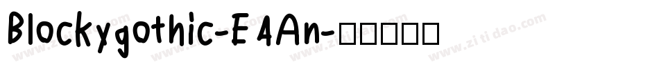Blockygothic-E4An字体转换
