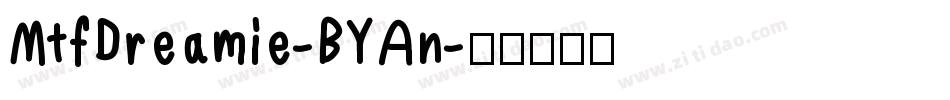 MtfDreamie-BYAn字体转换