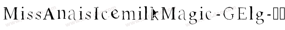 MissAnaisIcemilkMagic-GElg字体转换