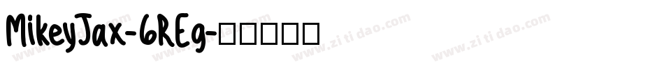 MikeyJax-6REg字体转换